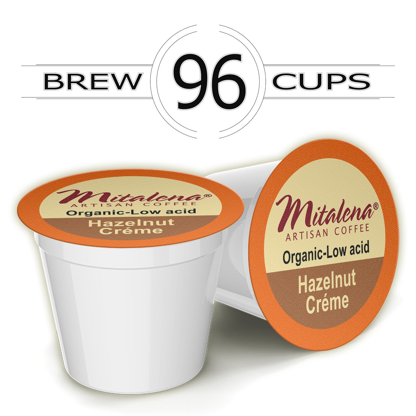 Mitalena Coffee - Hazelnut Creme Low Acid Coffee Pods for Keurig Coffee Maker 96 ct.